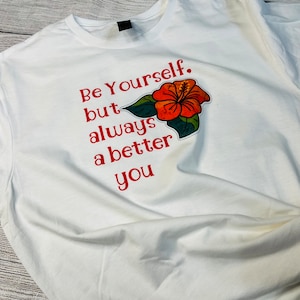 Be Yourself Shirt, Mental Health shirt, Women’s Aesthetic shirt, Inspirational Quotes Shirt, Love Yourself shirt, Self Love shirt,