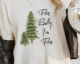 Camiseta con colores de confort de Im Pine, camiseta de pino, camiseta de camping, camiseta de senderismo, camisetas de aventura, regalo para amantes de la naturaleza, camiseta para actividades al aire libre, camiseta de naturaleza