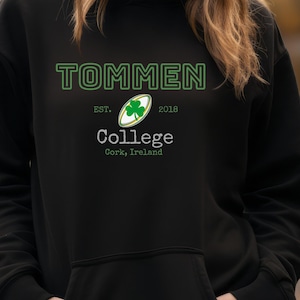 TOMMEN college embroidered Hoodie/ binding 13/Johnny Kavanagh / Joey Lynch/ boys of TOMMEN/ Shannon lynch/ keeping 13/ saving 6/ Chloe Walsh