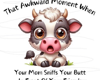 Ese momento incómodo Mamá huele tu trasero Camisa de bebé Diseño digital PNG