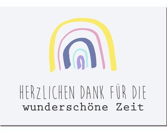 Postkarte Regenbogen "Danke für die wunderschöne Zeit" - Abschiedskarte, Abschiedsgeschenk Kindergarten, Dankeskarte, Erzieherin Abschied