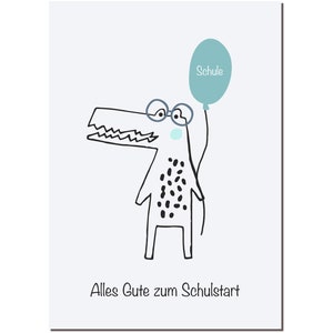 Postkarte "Alles Gute zur Einschulung" mit Krokodil - Glückwunschkarte zur Einschulung und erster Schultag