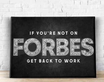 Say get back. If you are not on Forbes get back to work картина. If you are not in Forbes get back to work. If you no Forbes get back. If you not in Forbes.