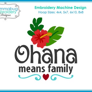 Ohana Means Family DIGITAL Embroidery Machine Design File