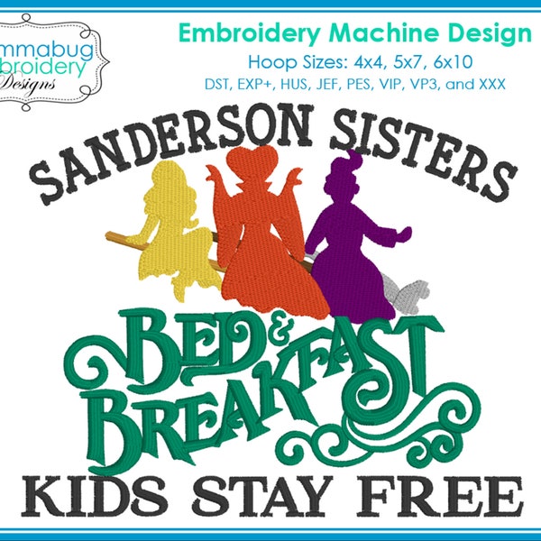 Hocus Pocus Sister’s Bed and Breakfast DIGITAL Embroidery Machine Design File