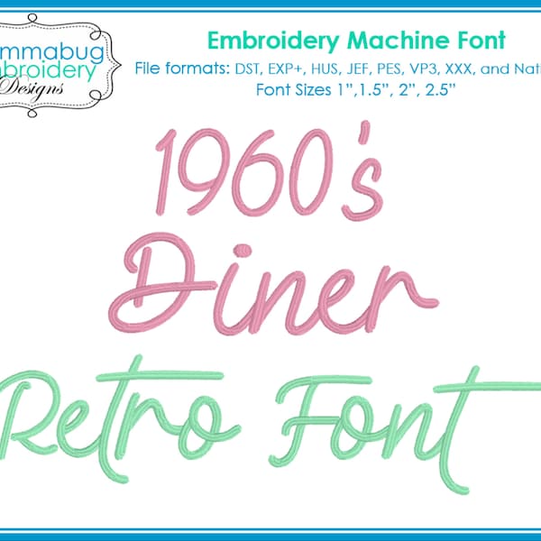 1960s Diner Retro Embroidery Font Includes BX File DIGITAL Embroidery Machine Design File