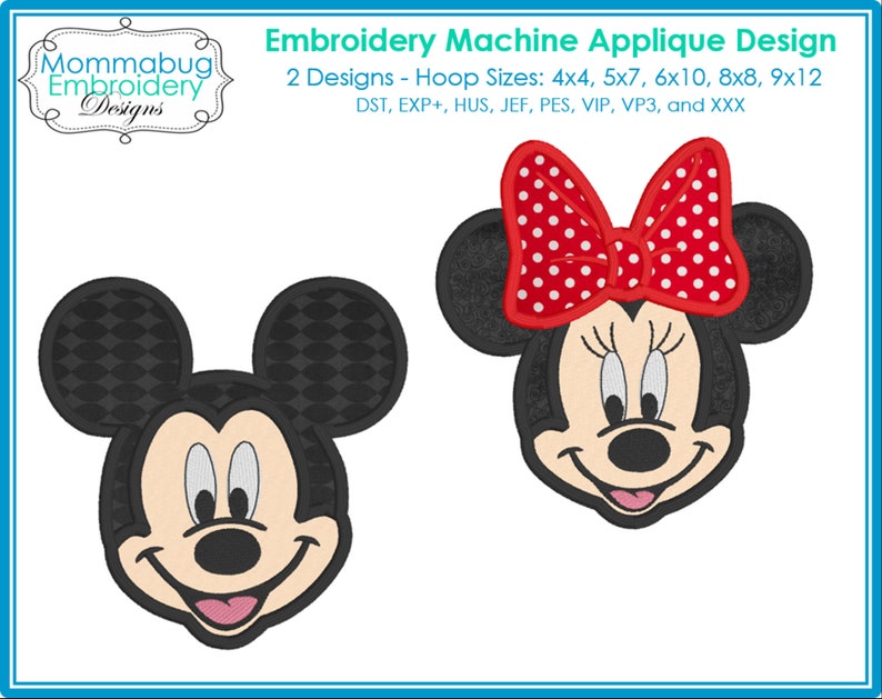 May include: Embroidery machine applique designs featuring Mickey Mouse and Minnie Mouse. The Mickey Mouse design has a black head with a smiling face. The Minnie Mouse design has a red bow with white polka dots. The designs are from Mommabug Embroidery Designs.
