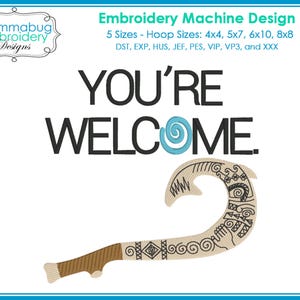 May include: An embroidery machine design with the text "YOU'RE WELCOME" in black, with a blue swirl and a beige hook. The design includes the Mommabug Embroidery Designs logo and hoop sizes.