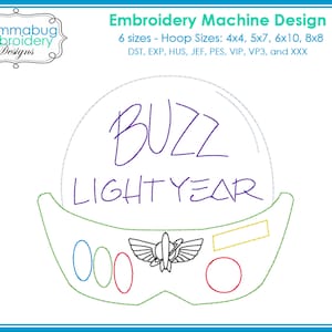 May include: A digital embroidery design of Buzz Lightyear's helmet from the movie Toy Story. The design includes the words "Buzz Lightyear" and a space ranger emblem. The design is available in six sizes and multiple formats.