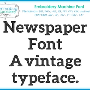 Puede incluir: Un diseño de fuente digital para máquina de bordar. La imagen presenta las palabras "Newspaper Font" en una fuente en negrita de color gris oscuro. También se incluye el texto "A vintage typeface". La imagen también incluye el logotipo de Mommabug Embroidery Designs.