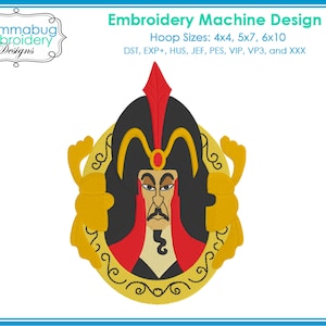 May include: Embroidered design of Jafar from Disney's Aladdin. The design features Jafar's face with his signature turban and beard. The design is surrounded by a gold frame with ornate details. The text "Embroidery Machine Design" and "Hoop Sizes: 4x4, 5x7, 6x10" is displayed above the design. The text "DST, EXP+, HUS, JEF, PES, VIP, VP3, and XXX" is displayed below the design.
