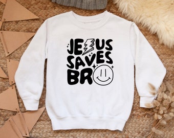 Jesus saves bro, Jesus sweatshirt, christian kids sweatshirts, Jesus apparel, retro christian shirt, Jesus crewneck, Jesus shirt