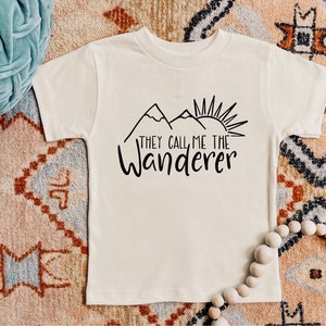 They call me the wanderer, kids graphic tee, toddler tshirt, kid shirt, little girls shirt, little boys shirts, girls graphic tee, boys tee