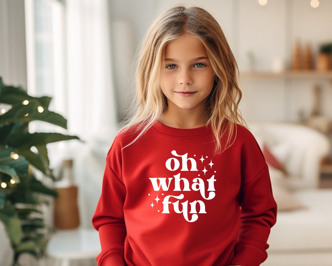 Oh What Fun, Toddler Christmas Sweater, Toddler Sweatshirt, Kids