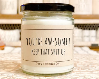 Funny Candle Funny Candles Gift You're Awesome Gift Best Friend Gifts Girlfriend Gifts Inspirational Gift Motivational Gift Personalized