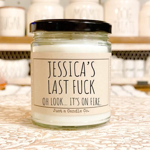 Personalized Last F Candle 9oz soy candle Adult Humor Gift Custom Candle My Last Nerve Gift Swear Candle Custom Name Candle Funny Gifts