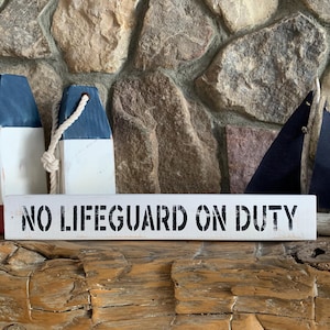 Cartello rustico &quot;No Lifeguard On Duty&quot; fatto a mano in difficoltà, 18,5&quot; x 2,5&quot;, decorazione personalizzata per pareti di casa, tavoli, bagni, piscine, caminetti