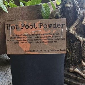 Hot foot powder