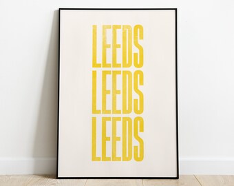 Minimalist - Leeds Print - Typographic Poster - Yorkshire Print - Yellow Wall Art - Gift for him