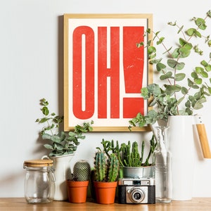 Typography Print - Oh! Poster - Bold Print - Minimalist Home Decor - Office Decor Ideas