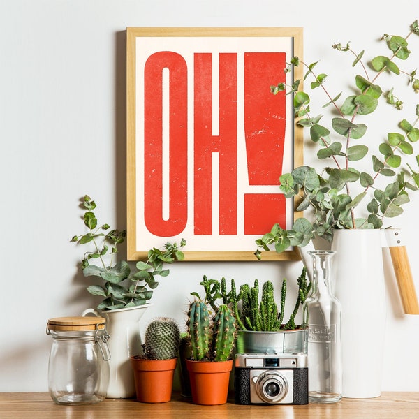 Typografie Druck - Oh! Poster - Bold Print - Minimalistisches Wohndekor - Büro Dekor Ideen