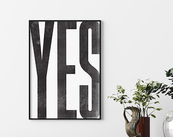 Abstract Print - Yes Print - Typography Art - Positive Words - Modern Wall Art Decor - Minimalist Art