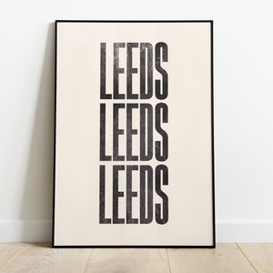 Monochrome - Leeds Print - Typographic Poster - Yorkshire Print - Black and White Wall Art - Gift for him - Minimalist