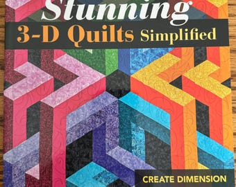 Stunning 3D Quilts Simplified pattern book - 12 projects