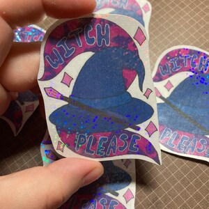 Witch Please Halloween Pun Holographic Waterproof Sticker
