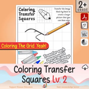 May include: A coloring book page titled "Coloring Transfer Squares Lv. 2" with a grid, pencil, and crayons. The page includes instructions to transfer images block by block. The text "Coloring The Grid. Yeah!" is also visible.