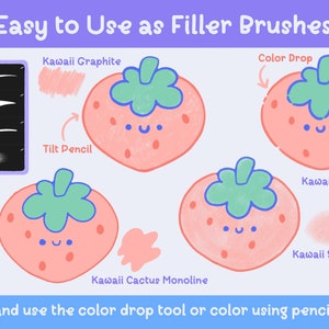 May include: An illustration showcasing digital art brushes with the text "Easy to Use as Filler Brushes." The image features examples of brush strokes and cute strawberry illustrations. The brushes include Kawaii Graphite, Velvet Liner, Cactus Monoline, and Static.