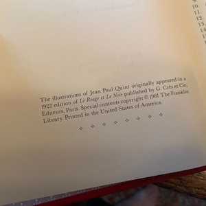May include: The illustrations of Jean Paul Quint originally appeared in a 1922 edition of Le Rouge et Le Noir published by G. Cr&egrave;s et Cie, &Eacute;diteurs, Paris. Special contents copyright &copy; 1981 The Franklin Library. Printed in the United States of America.