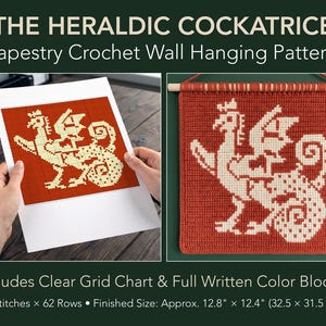 May include: A tapestry crochet wall hanging pattern with a heraldic cockatrice design in cream and rust. The finished size is approx. 32.5 cm x 31.5 cm. The image includes a grid chart and colour blocks.