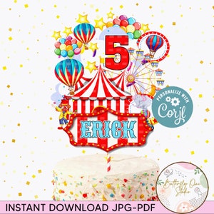 Topper de gâteau de cirque modifiable, topper de gâteau de cirque, fête d’anniversaire de carnaval, topper de gâteau de carnaval JPG, fichier PDF, topper de gâteau, imprimables de cirque