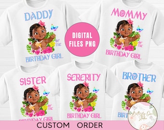PNG, T-Shirt  Baby Moana Birthday Girl Png  Digital File , Iron Transfer Moana Baby Mommy ,Daddy  Birthday Girl Personalized, Digital Files