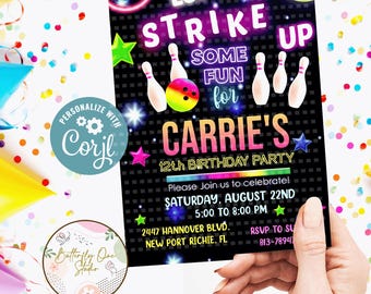 May include: A neon-colored birthday party invitation for a 12th birthday party. The invitation features a bowling theme with bowling pins and a bowling ball. The text on the invitation reads "Let's Strike Up Some Fun for Carrie's 12th Birthday Party".
