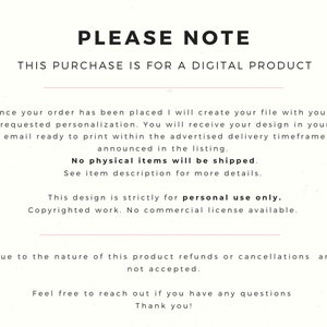 May include: Text-based image with the message "PLEASE NOTE THIS PURCHASE IS FOR A DIGITAL PRODUCT". The text explains that the product is a digital download and no physical items will be shipped. It also states that the design is for personal use only and that refunds or cancellations are not accepted.