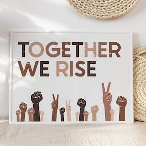Together We Rise,Human Equality Art,Human Diversity Art,Diversity Classroom Poster,Inclusive Classroom Art,Diversity and Inclusion Poster