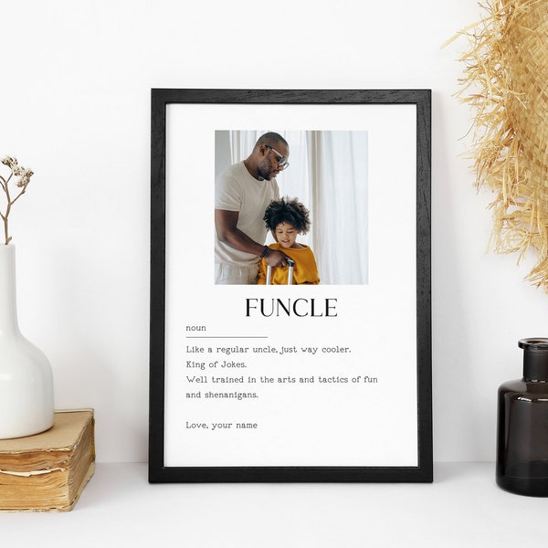 Personalised Uncle Definition Print,Custom Funcle Definition,Uncle Custom Poster,Uncle Quote Gift,Custom Uncle Printable Art Print