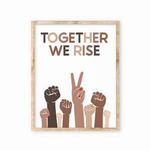 Together We Rise,Human Equality Art,Human Diversity Art,Diversity Classroom Poster,Inclusive Classroom Art,Diversity and Inclusion Poster