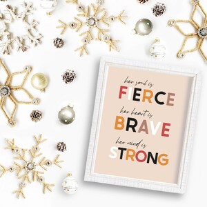 Her Soul is Fierce Her Heart is Brave Her Mind is Strong,Boho Feminist Art Print,Empowered Women Art,Empowering Nursery Print,Feminist Quote