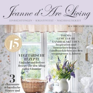 Lifestyle magazine Jeanne d‘Arc Living GERMAN Issue 4/ 2024