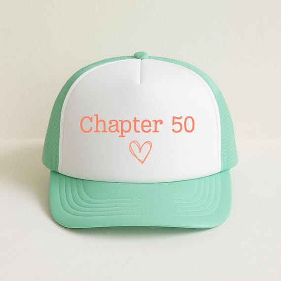 Chapter 50 Trucker Hat, 50th Birthday Gift For Her, Milestone Birthday Cap, Elegant Minimal Hat, Turning Fifty Accessory, Meaningful Gift