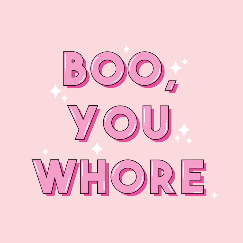 Boo You Whore Art Print / Mean Girls Print/mean Girls Quote - Etsy