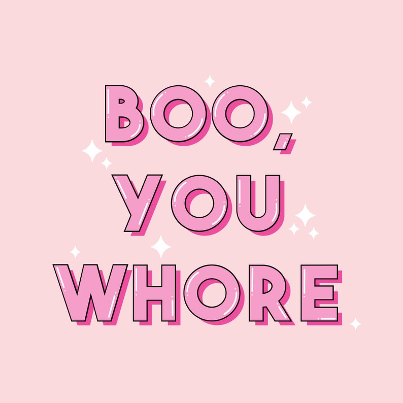 Boo You Whore Art Print / Mean Girls Print/mean Girls Quote - Etsy