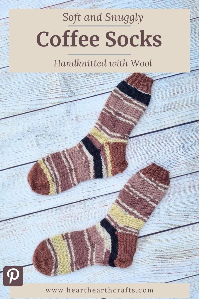 May include: A pair of hand-knitted wool socks featuring horizontal stripes in shades of brown, cream, yellow, and black. The text at the top reads Soft and Snuggly Coffee Socks Handknitted with Wool, and the bottom text reads www.hearthearthcrafts.com.