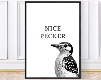 Nice Pecker Bathroom Print/Poster or Digital Print