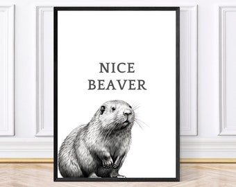 Nice Beaver Bathroom Print/Poster or Digital Print, Bathroom Decor