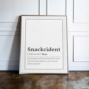 Snackcident Definition Print, Funny Kitchen Wall Art, Food Humor Poster, Minimalist Typography Print, Snack Lover Gift Decor