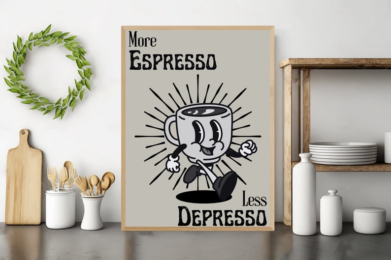 More Espresso Less Depresso, Funky Kitchen Print, Coffee Prints, Retro Print, Framed Art or Digital Download image 10